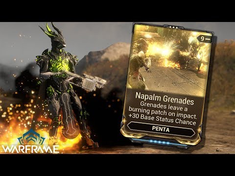 Warframe | Napalm Grenades [Penta Augment Mod]