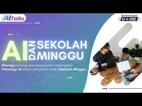 Seri AITalks: AI dan Sekolah Minggu