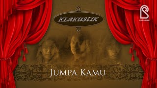 KLa Project - Jumpa Kamu | Official KLakustik Video
