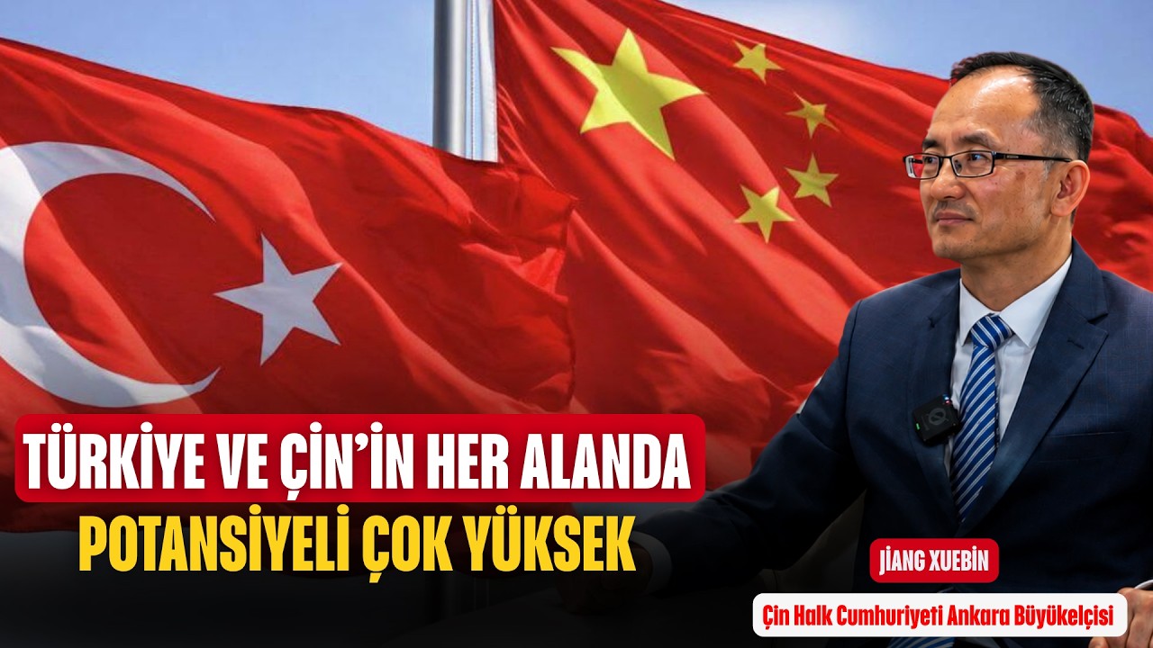 Türkiye-Çin diplomatik ilişkilerinin 55. Yılında önemli fırsatlarla karşı karşıya