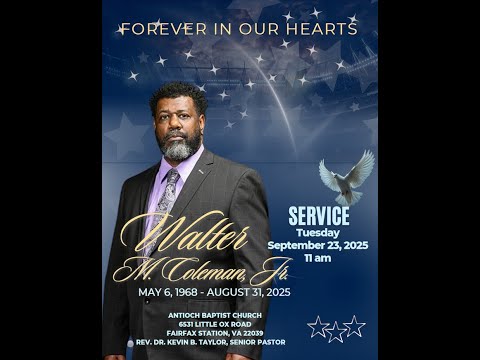 Homegoing Celebration for Walter M. Coleman, Jr.