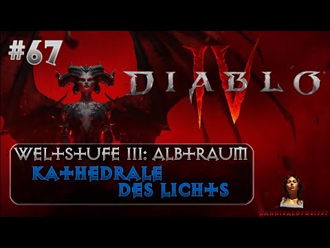 Diablo IV: #67 - 😈 Kathedrale des Lichts [PS4][deutsch/german🇩🇪]