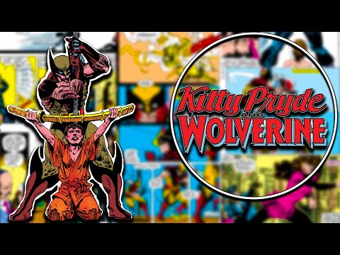 Kitty Pryde and Wolverine - a comic book analysis and eXamination
