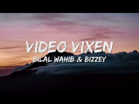 Bilal Wahib x Bizzey - Video Vixen (Songtekst/Lyrics) 🎵