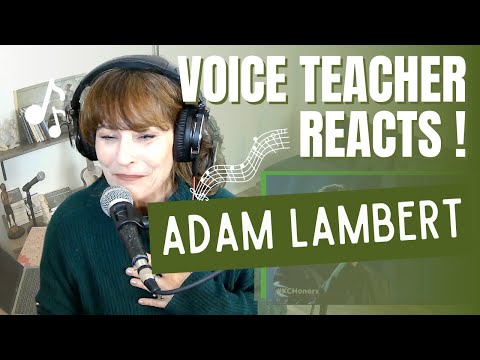VOICE TEACHER REACTS to ADAM LAMBERT