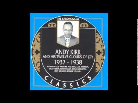 Andy Kirk & His 12 Clouds Of Joy - "I'll Get Along Somehow"