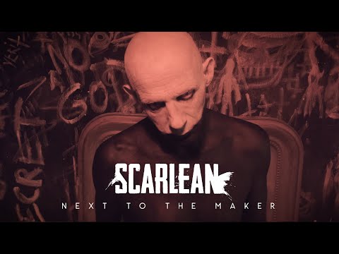 SCARLEAN - NEXT TO THE MAKER [OFFICIAL VIDEO] - 4K