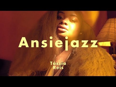 Tássia Reis - Ansiejazz | Clipe Oficial