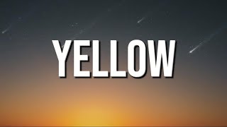 Coldplay - Yellow (Lyrics)