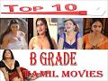 Top Ten B Grade Tamil Movie List