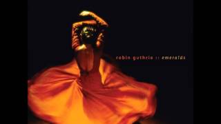 Robin Guthrie - Wishing