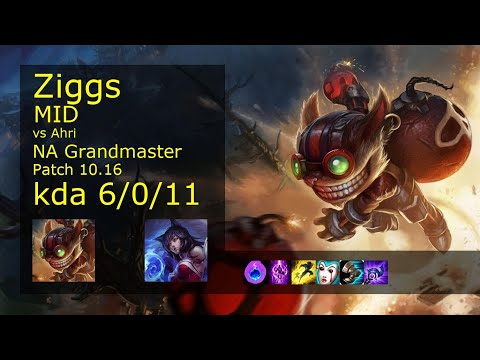 Ziggs Mid vs Ahri - NA Grandmaster 6/0/11 Patch 10.16 Gameplay