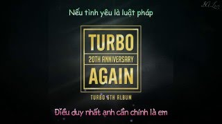 [Vietsub]...is love - Turbo