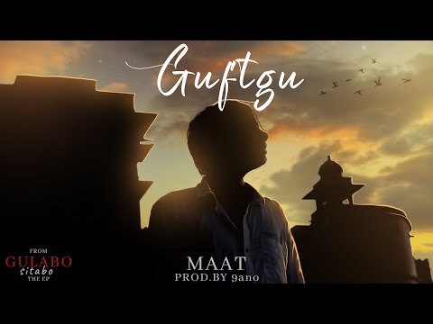 MAAT - GUFTGU | Gulabo Sitabo EP | FilumWale |Music 2k23