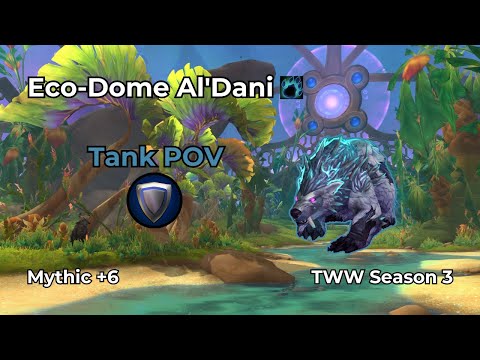 Eco-Dome Al'Dani +6 | Guardian Druid Tank POV | WoW M+