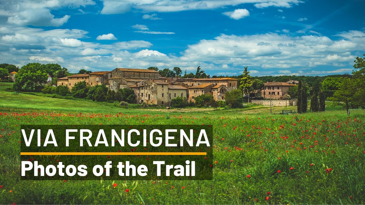 Walking Italy's Via Francigena