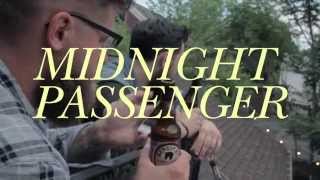 Midnight Passenger Album Promo
