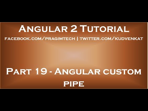 Angular custom pipe Video