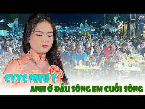 Nghệ sĩ xinh đẹp Như Ý- CVVC 2023 quá ngọt ngào qua bài Tân Cổ Anh Ở Đầu Sông Em Cuối Sông