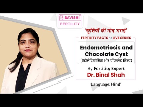 Endometriosis and Chocolate Cyst — Dr. Binal Shah