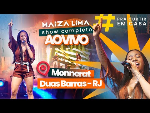 Maíza-Lima AO VIVO ( MONNERAT DUAS BARRAS-RJ )