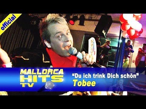 Tobee - Du ich trink Dich schön - Party Hits