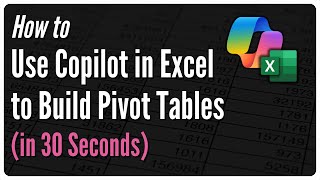 Download the video "How to Use Copilot in Excel to Build Pivot Tables (in 30 Seconds)"