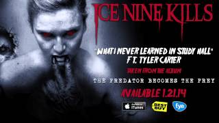 Ice Nine Kills - What I Never Learned In Study Hall ft. Tyler Carter