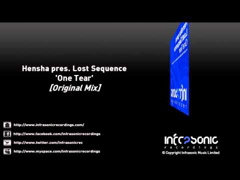 Hensha Pres. Lost Sequence - One Tear (Original Mix)