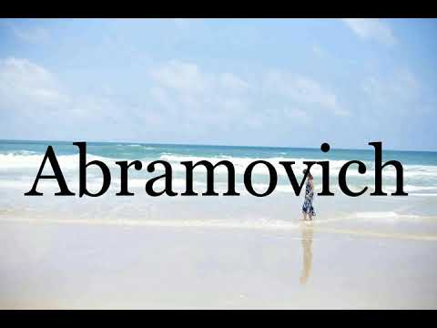 How To Pronounce Abramovich🌈🌈🌈🌈🌈🌈Pronunciation Of Abramovich