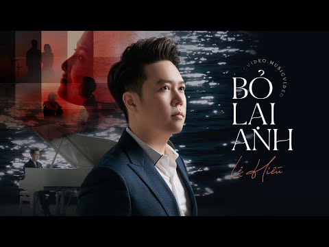 Bỏ lại anh - Lê Hiếu