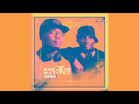 Kreative Nativez - Haraka