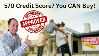 570 Credit Score Home Loan Secrets Revealed!
