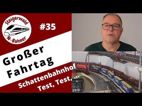Fahrtag XXL - Der ultimative Schattenbahnhoftest