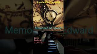 alexandre desplat. MEMORIES OF EDWARD