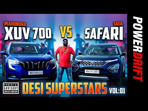 Mahindra XUV700 vs Tata Safari - Desi Superstars - Volume 1 | Comparison Review | PowerDrift