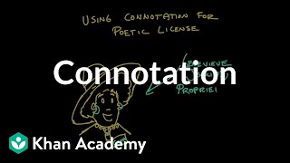 Connotation | Reading | Khan Academy
