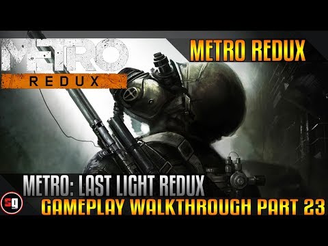 Metro: Last Light Redux Walkthrough Part 23 - Swamp Boss