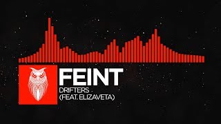 [DnB] - Feint - Drifters (feat. Elizaveta)