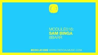 Sam Binga - 8Barr - [MODULE016] (Digital Exclusive)