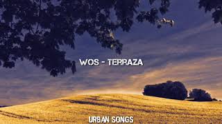 Wos - Terraza | Letras (Urban Songs)