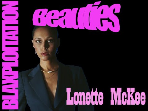 Blaxploitation Beauties - Lonette McKee
