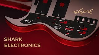 Video thumbnail for Shark Electronics | No Noise, No Limits, Just Play | Shark Guitars | Guitar v2.0 by Shark Guitars