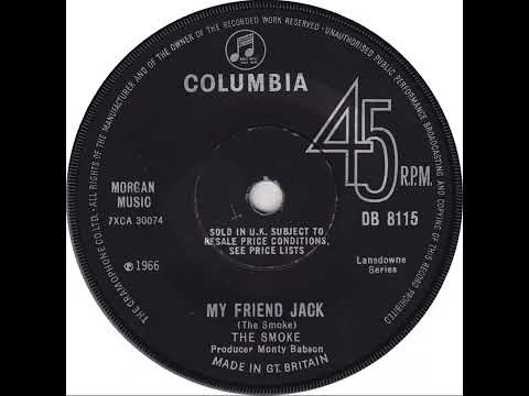 UK New Entry 1967 (74) The Smoke - My Friend Jack