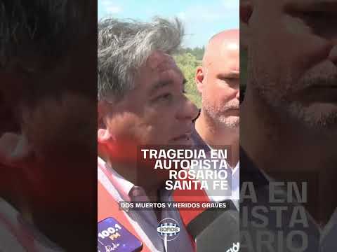 🚨 TRAGEDIA EN LA AUTOPISTA ROSARIO-SANTA FE