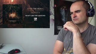 After The Burial - Heavy Lies the Ground Reaction