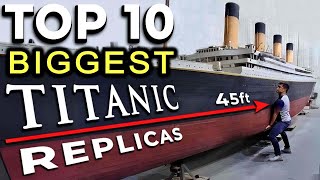 Titanic Miniature Madness! 🤯 Top 10 Biggest Scale Model Replicas ever Built!
