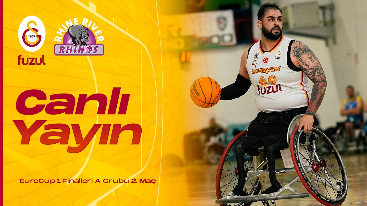 🔴 Galatasaray Fuzul - Rhine River Rhinos (EuroCup1 Finalleri A Grubu 2. Maç)