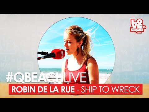 Q-Beach Live: Robin de la Rue - Ship to Wreck (Florence & The Machine Cover) (live bij Q)