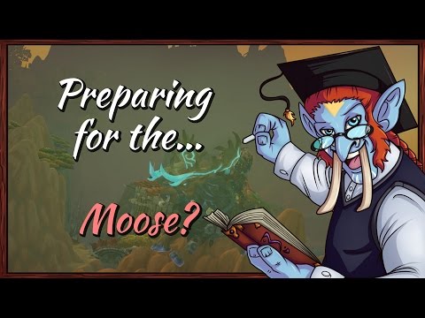 Preparing For Legion! - The Moose
